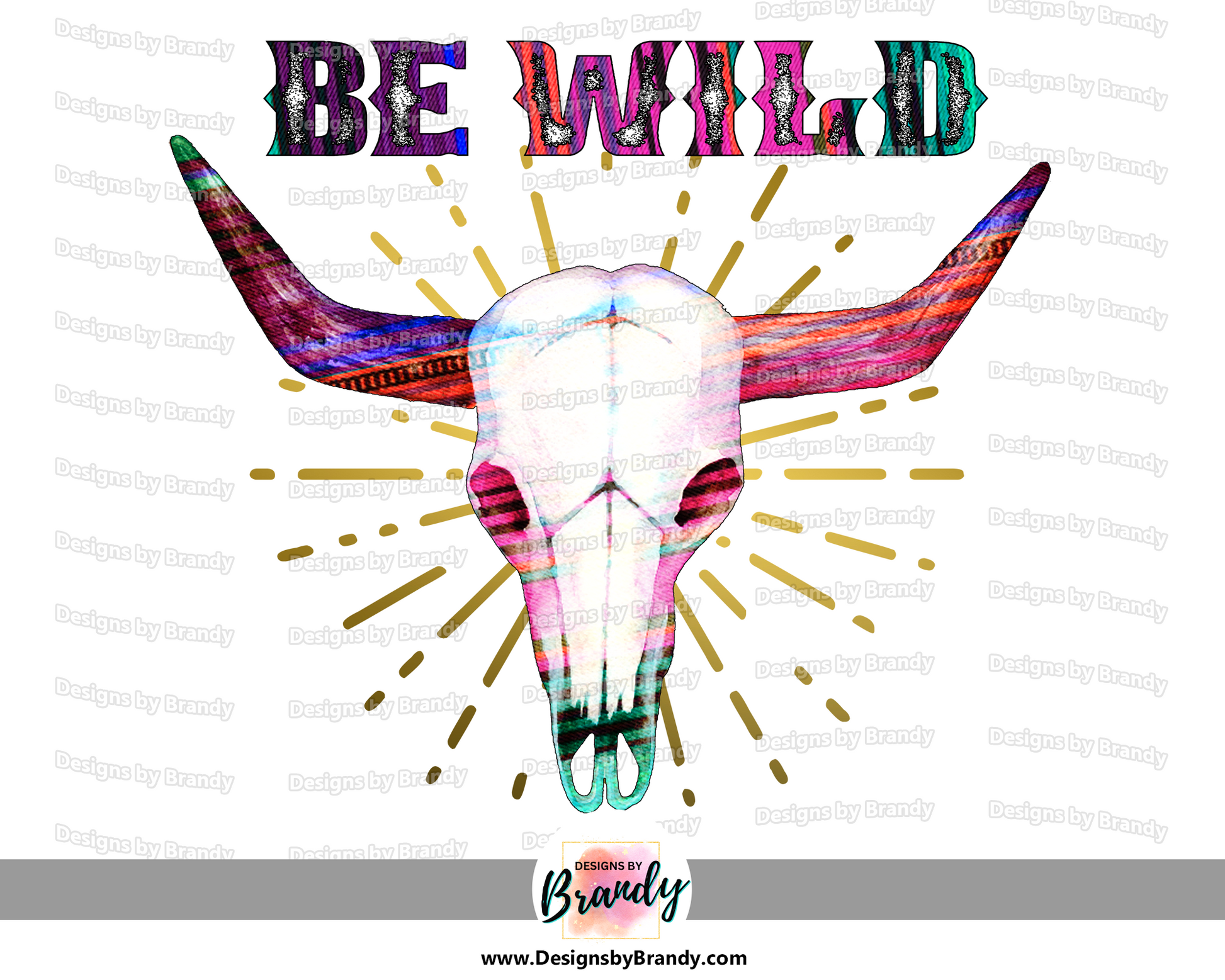 Be Wild Digital Download Transfer Design