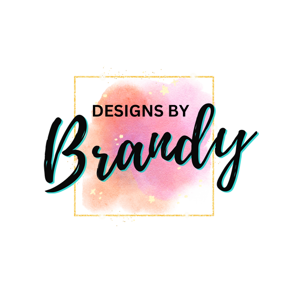 Designs by Brandy